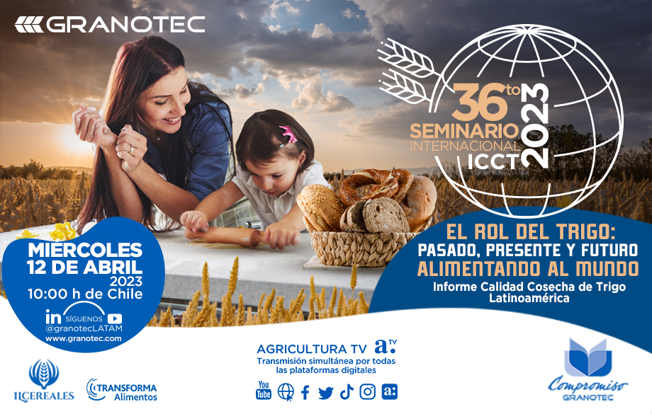 36º Seminario Internacional ICCT2023 - EL ROL DEL TRIGO: Pasado, Presente y Futuro - ALIMENTANDO AL MUNDO - Informe Calidad Cosecha de Trigo - Latinoamérica
