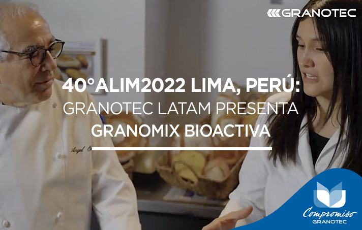  40°ALIM 2022 LIMA, PERÚ: GRANOTEC LATAM PRESENTA GRANOMIX BIOACTIVA 